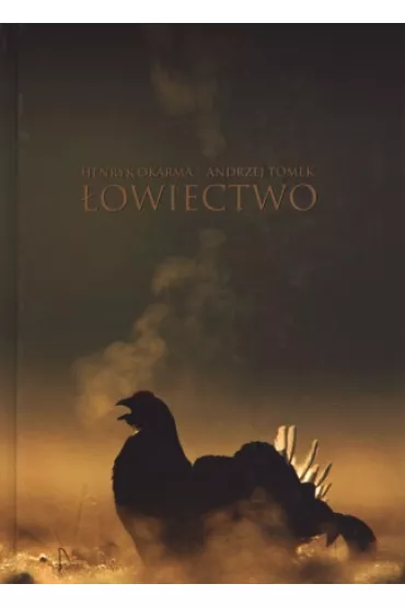 �owiectwo - Henryk Okarma, Andrzej Tomek