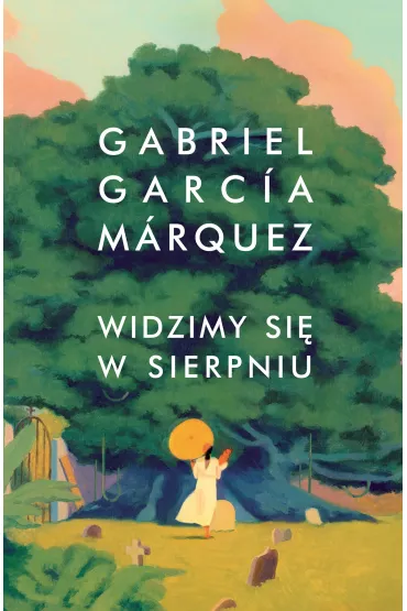 eBook Widzimy si w sierpniu epub - Gabriel Garcia Marquez