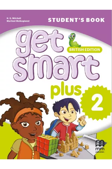 Get Smart Plus 2. Leading to A1. Student’s Book - H. Q. Mitchell, Marileni Malkogianni