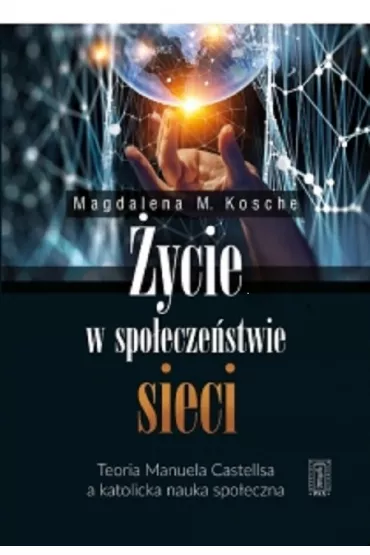 �ycie w spo�ecze�stwie sieci - Magdalena  Kosche
