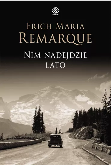 Nim nadejdzie lato - Erich Maria Remarque