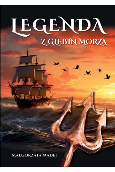 Legenda z g��bin morza - Ma�gorzata  Madej