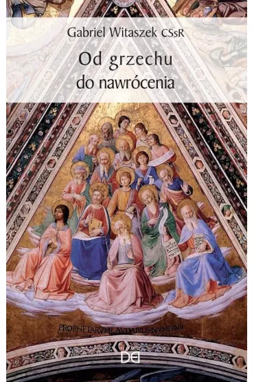 Od grzechu do nawr�cenia - Gabriel Witaszek