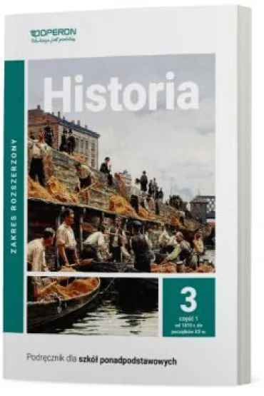 Historia 3. Cz�� 1. Zakres rozszerzony. Podr�cznik dla szk� ponadpodstawowych - Janusz Ustrzycki, Miros�aw Ustrzycki