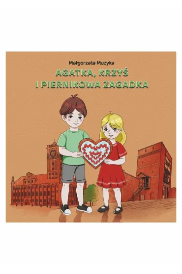 Agatka, Krzy� i piernikowa zagadka - Ma�gorzata Muzyka