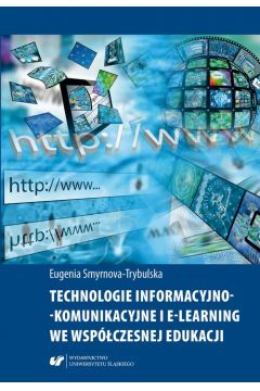 eBook Technologie informacyjno-komunikacyjne i e-learning we wspczesnej edukacji pdf