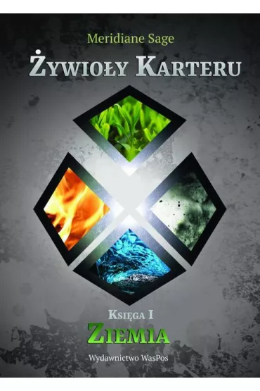 eBook �ywio�y Karteru. Ksi�ga 1 Ziemia. Tom 1 mobi epub - Sage Meridiane