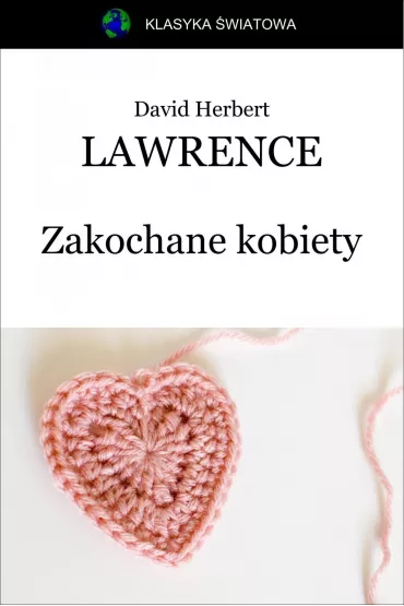 eBook Zakochane kobiety mobi epub - David Herbert Lawrence