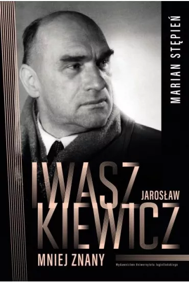 Jaros�aw Iwaszkiewicz mniej znany - Marian St�pie�