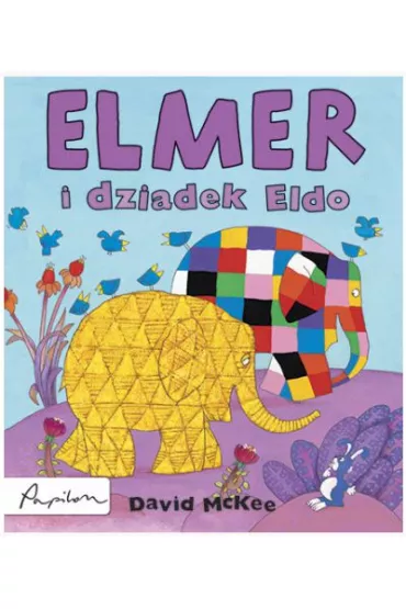 Elmer i dziadek Eldo - David McKee
