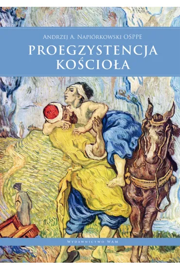 Proegzystencja Ko�cio�a - Andrzej Napi�rkowski