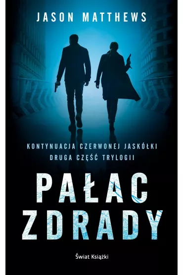 Pa�ac zdrady - Jason Matthews