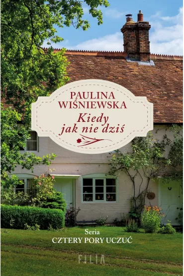 Kiedy jak nie dzi� (pocket) - Paulina Wi�niewska