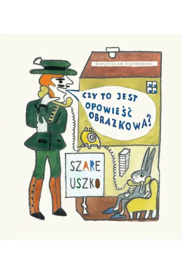 Szare uszko - Mieczys�aw Piotrowski