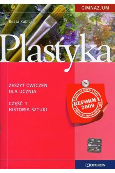 Plastyka GIM KL 1. �wiczenia cz�� 1 - Beata Kubicka