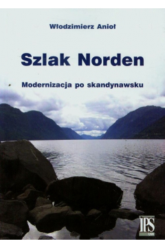 Szlak Norden Modernizacja po skandynawsku