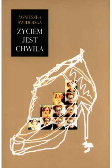 �yciem jest chwila - Agnieszka  �widerska