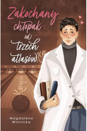 Zakochany ch�opak od trzech atlas�w - Magdalena  Winnicka
