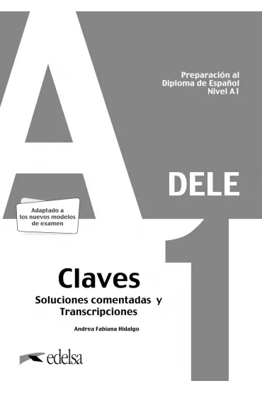 Preparacion al DELE A1 klucz Nuevo edicion /2020/ - Andrea Fabiana Hidalgo
