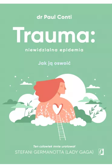 eBook Trauma: niewidzialna epidemia mobi epub - Paul  Dr Conti