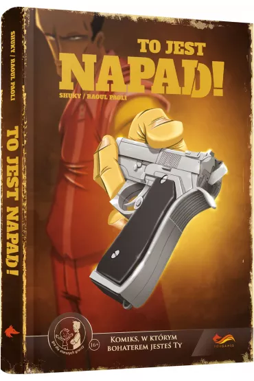 Komiksy paragrafowe To jest napad! - Shuky, Raoul Paoli