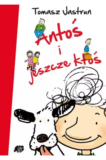 Anto� i jeszcze kto� - Tomasz Jastrun