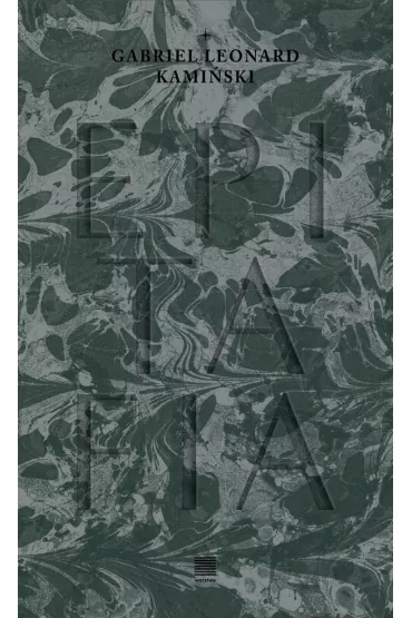 Epitafia - Gabriel Leonard Kami�ski