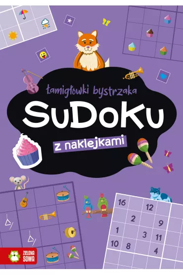 �amig��wki bystrzaka. Sudoku z naklejkami - Zuzanna  Osuchowska