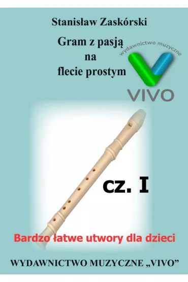 Gram z pasj� na flecie prostym cz.1