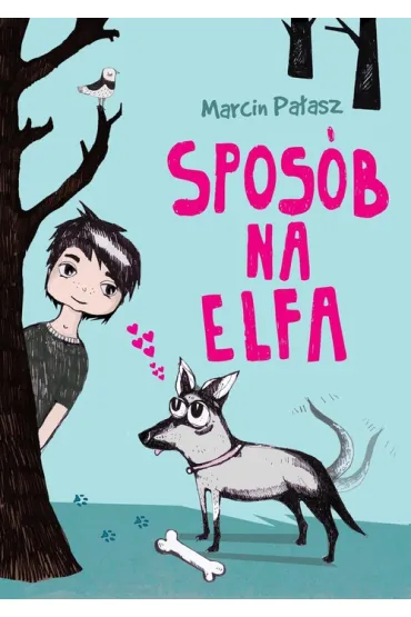 Spos�b na Elfa. Elfomania. Tom 1 - Marcin Pa�asz