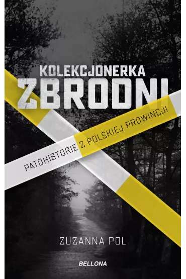 Kolekcjonerka zbrodni - Zuzanna Pol