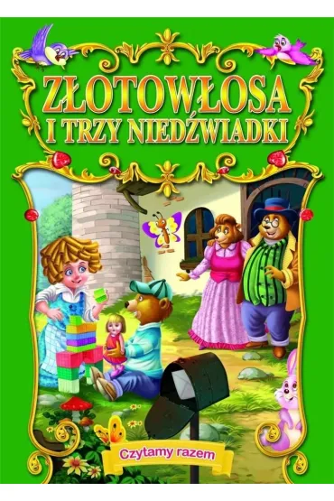 Z�otow�osa i trzy nied�wiadki. Czytamy razem