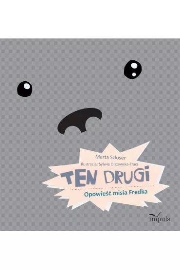 Ten drugi - Marta Szloser