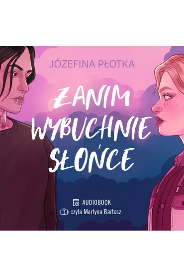 Audiobook Zanim wybuchnie s�o�ce mp3 - J�zefina  P�otka