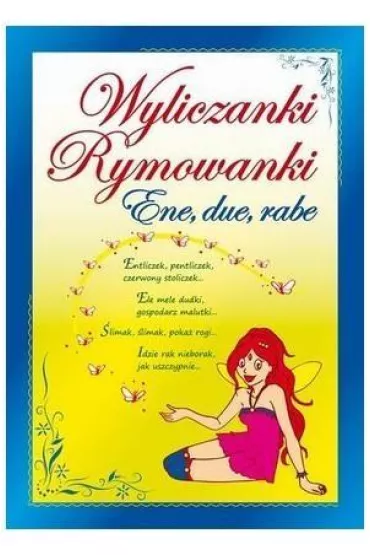 Wyliczanki Rymowanki Ene due rabe