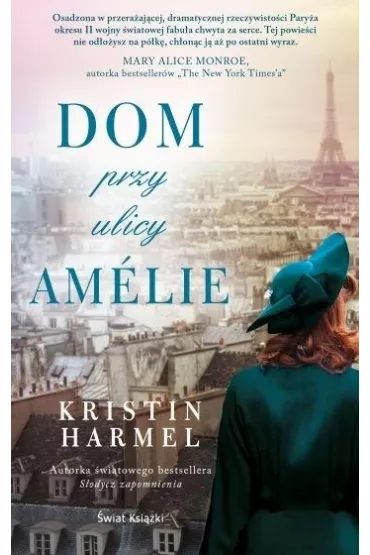 Dom przy ulicy Amelie - Kristin Harmel