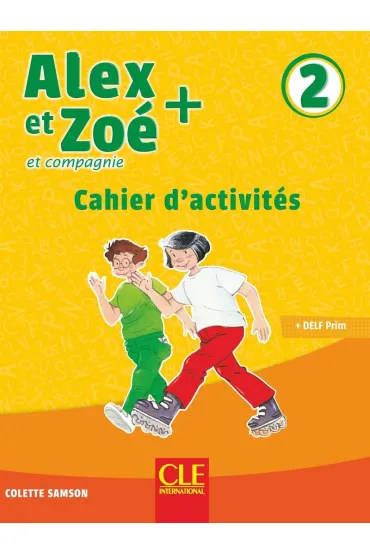Alex et Zoe Plus 2 �wiczenia - Colette Samson