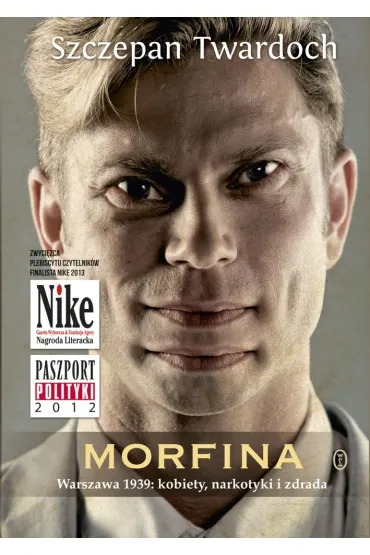 Morfina - Szczepan Twardoch