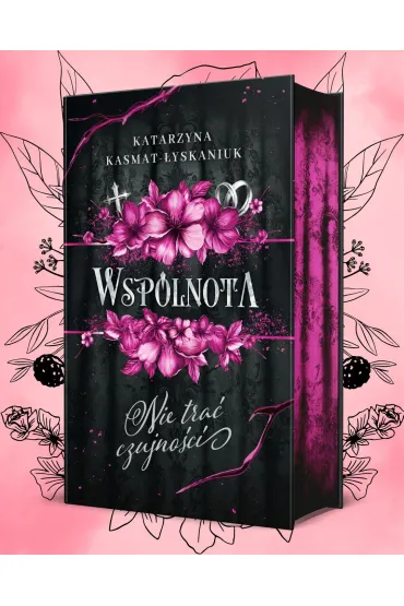 Nie tra� czujno�ci. Wsp�lnota. Tom 1 (barwione brzegi) - Katarzyna Kasmat-�yskaniuk