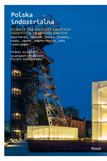 Polska industrialna - Pawe� Klimek