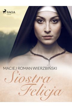 eBook Siostra Felicja mobi epub