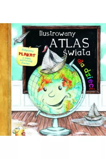 Ilustrowany atlas �wiata dla dzieci