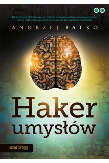 Haker umys��w - Andrzej Batko