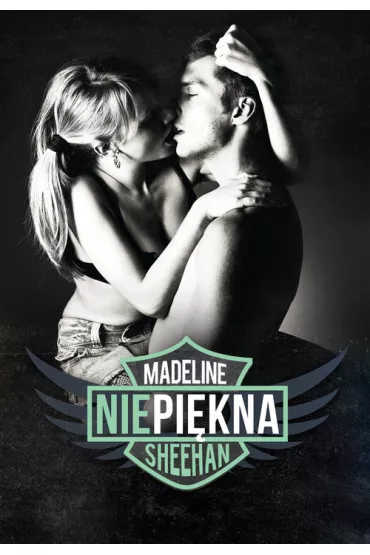 Niepi�kna. Niepokorna. Tom 2 - Madeline Sheehan