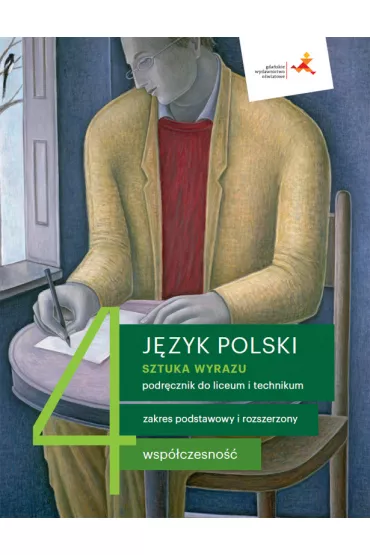 Sztuka wyrazu 4. Wspczesno. Jzyk polski. Podrcznik do liceum i technikum. Zakres podstawowy i rozszerzony - Adam Regiewicz, Cecylia Ratajczak, Ewa Pryliska, Dorota Dbrowska