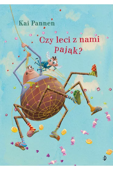 Czy leci z nami paj�k? Paj�k i mucha. Tom 3 - Kai Pannen