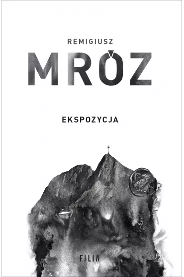 Ekspozycja. Komisarz Forst. Tom 1 - Remigiusz Mr�z