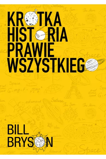 Kr�tka historia prawie wszystkiego - Bill Bryson