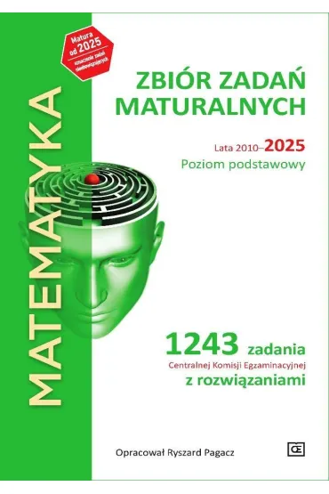Pakiet Matura 2026: Nowa Teraz matura. J�zyk polski. Vademecum. Zakres podstawowy, J�zyk polski. Egzamin ustny. Repetytorium maturalne, Matematyka. Zbi�r zada� maturalnych. Lata 2010-2025. Poziom podstawowy