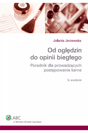Od ogl�dzin do opinii bieg�ego - Jolanta Jerzewska